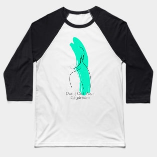 Don't Quit Your Daydream Mint Color Silhouette Art Baseball T-Shirt